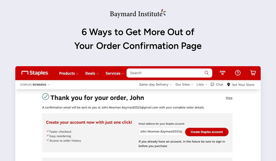 6 Ways to Get More Out of Your Order Confirmation Page – Articles – Baymard Institute