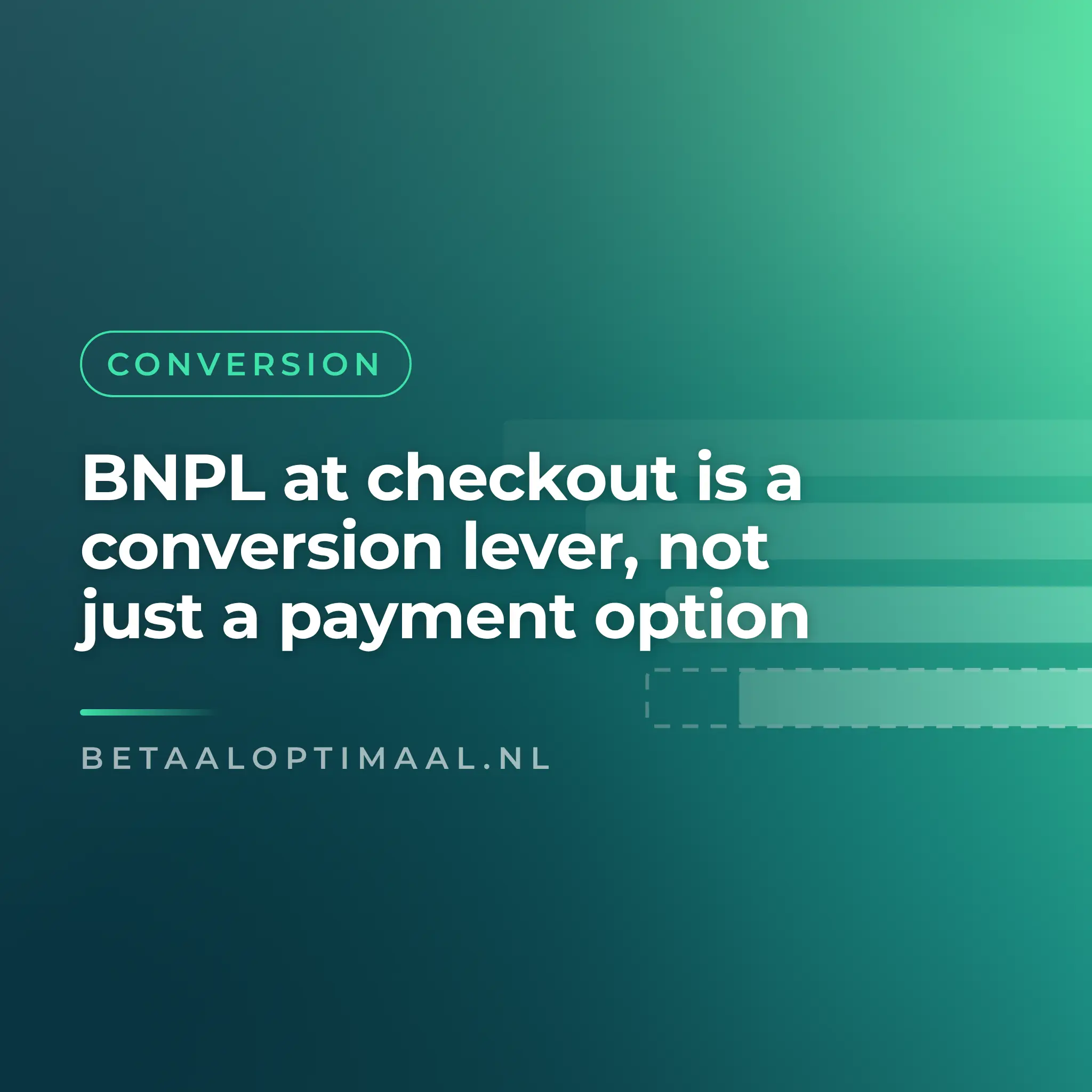 BNPL at checkout is a conversion lever, not just a payment option