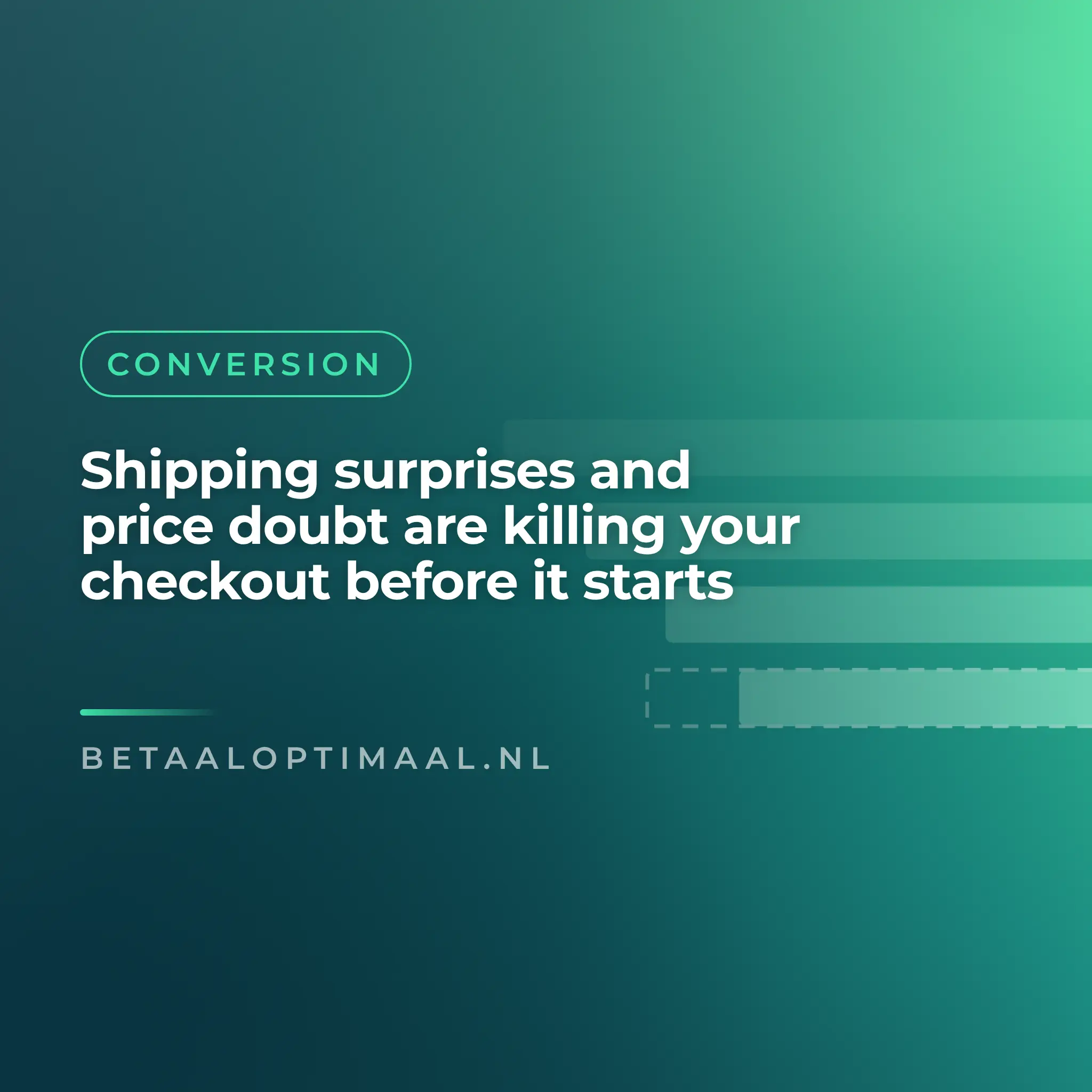 Shipping surprises and price doubt are killing your checkout before it starts
