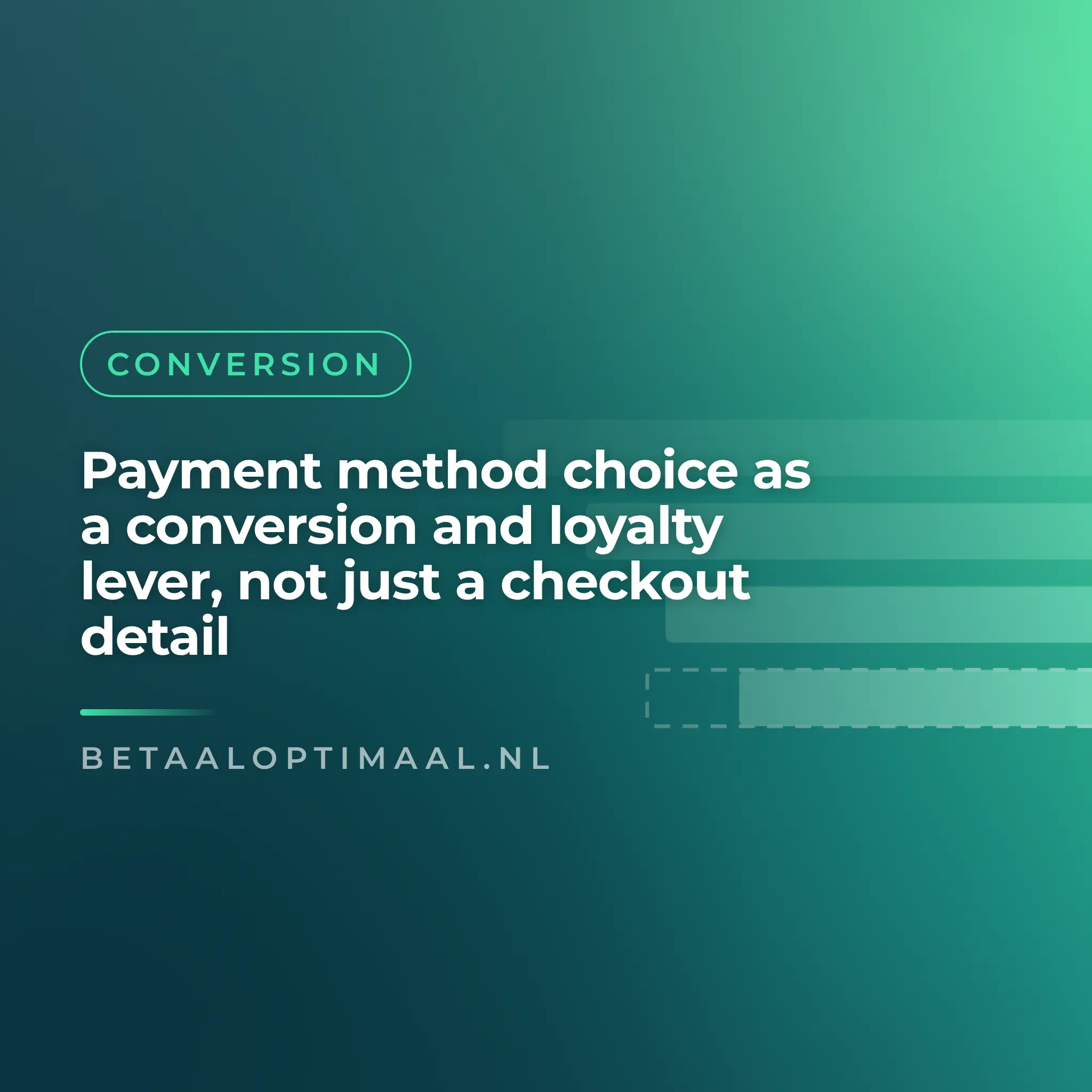 Payment method choice as a conversion and loyalty lever, not just a checkout detail
