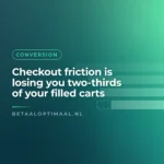 Checkout friction is losing you two-thirds of your filled carts