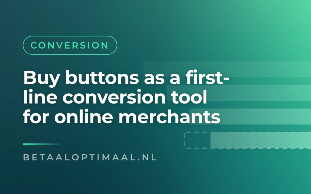 Buy buttons as a first-line conversion tool for online merchants