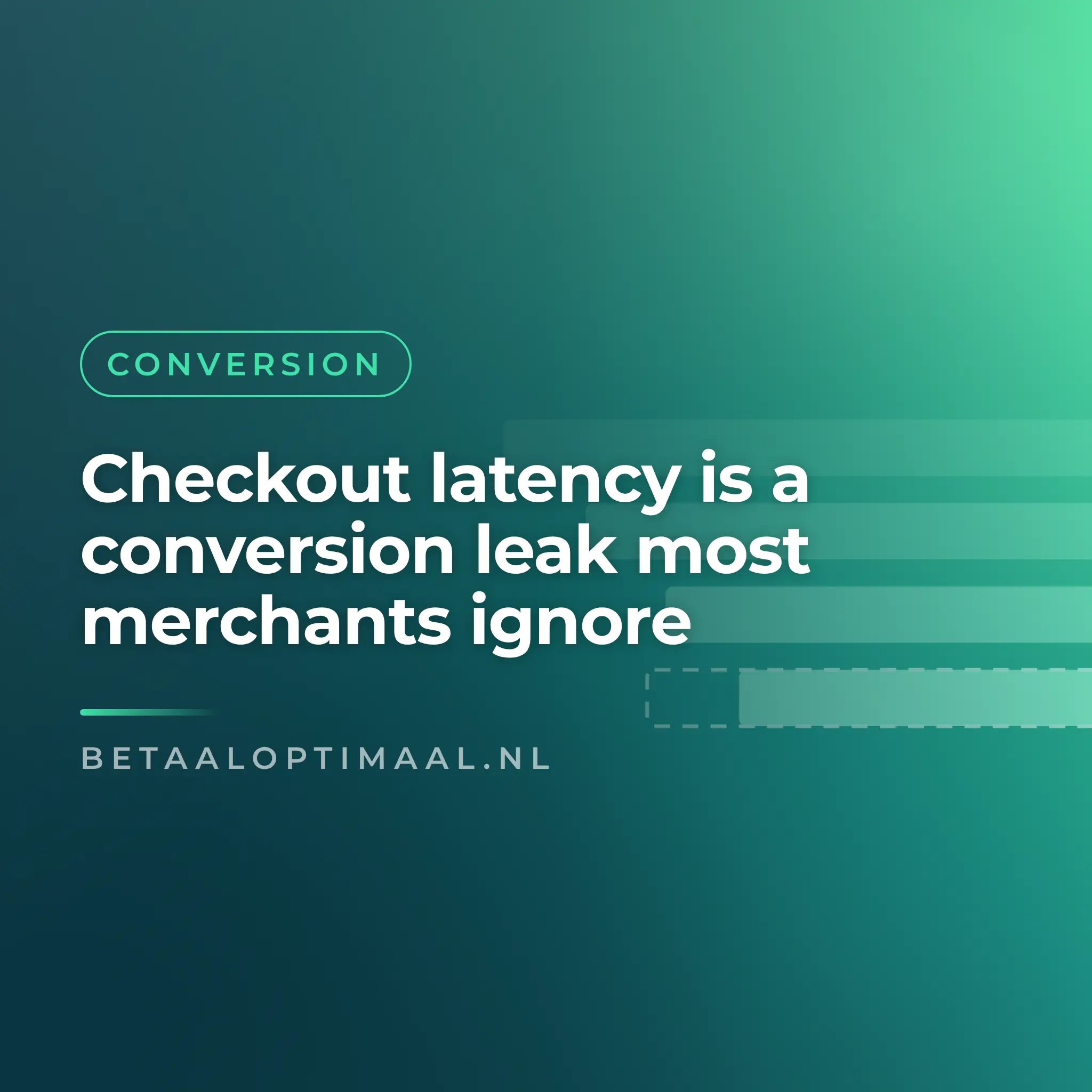 Checkout latency is a conversion leak most merchants ignore