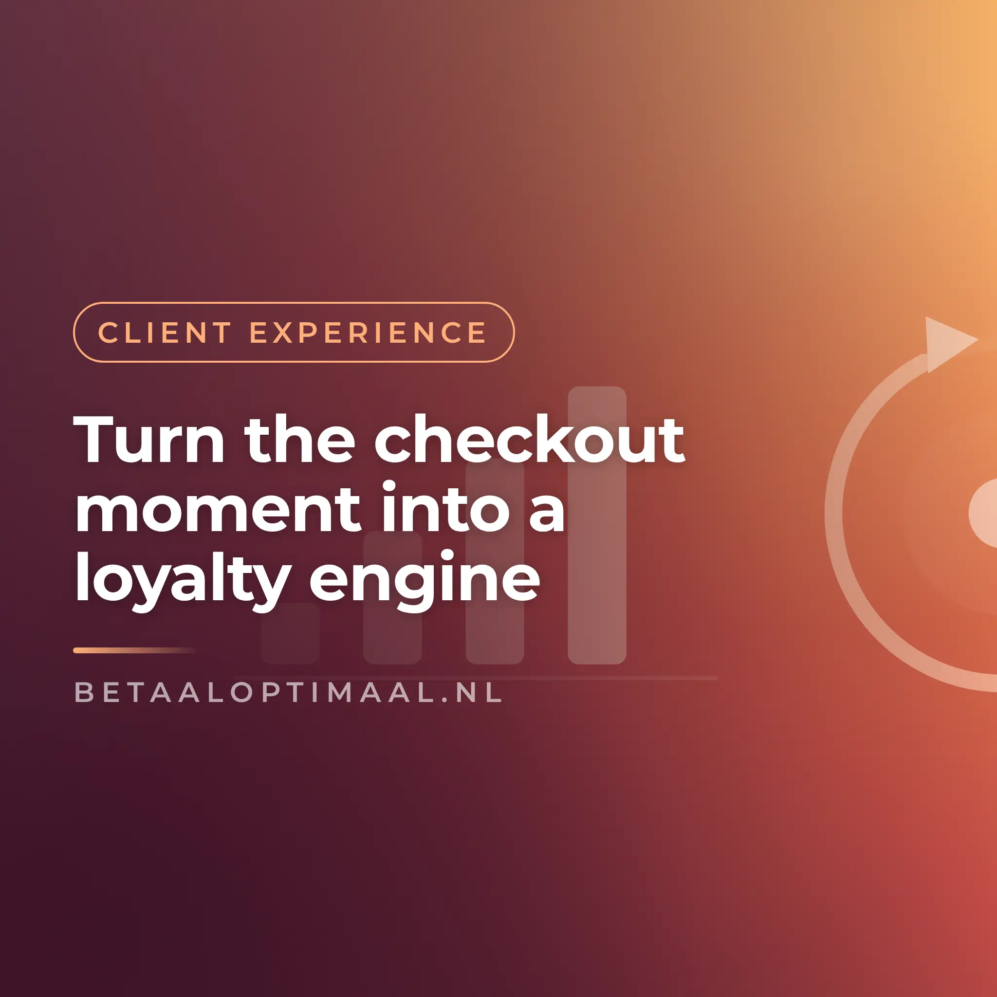Turn the checkout moment into a loyalty engine