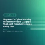 Baymard's Cyber Monday research reveals UX gaps that cost merchants sales every day