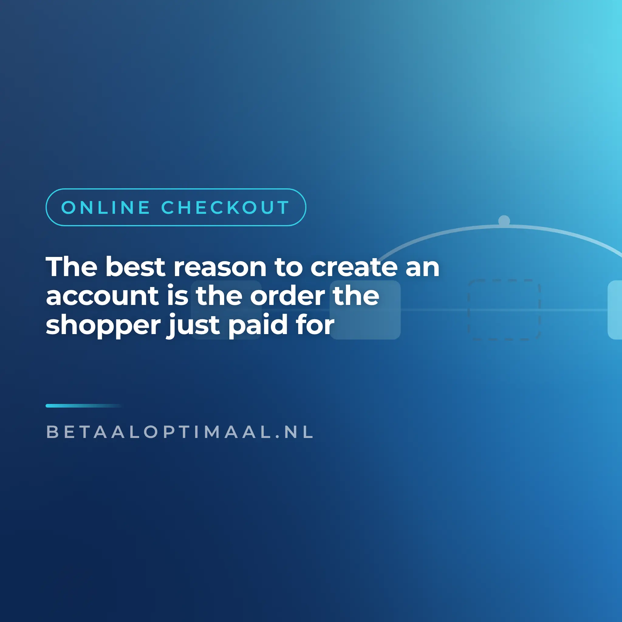 The best reason to create an account is the order the shopper just paid for